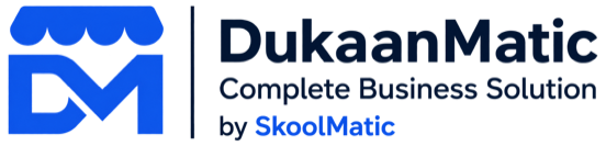 DukaanMatic — Complete Business Solution by SkoolMatic